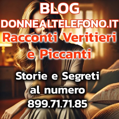 Confessioni Operatrice Telefono Erotico Storie Segreti
